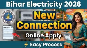 Bihar Naya Bijli Connection Online Apply 2026