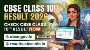 CBSE Board Class 10th Result 2026 Declared