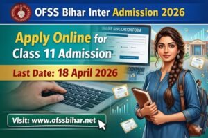 ofss bihar intermediate admission 2026